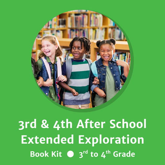 After School Programs Extended Exploration Book Kit 3-4 (Learning Beyond the Bell)